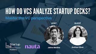 Webinar with Andrea Oliver: How do VCs analyze startup decks