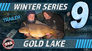 EPISODE 2 COMING THIS FRIDAY! WINTER SERIES 9 | DNA BAITS | GOLD LAKE | MARK BARTLETT | OLLY SANDERS