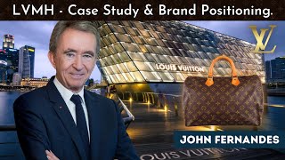 LVMH -Business Case Study & Brand Positioning.