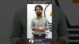 Real Estate Digital Marketing Workshop Review 1 by Murali | Zameer - Real Estate Digital Speaker