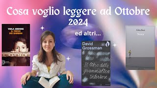 TUTTI I LIBRI CHE VORREI LEGGERE AD OTTOBRE 2024 #tbr