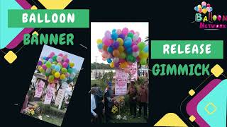 Banner Launching | Banner Release | Product Launching | Balloon Release |Balloon Network (M) Sdn Bhd