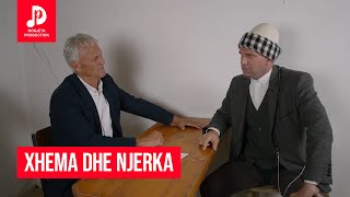 I bashkon Zoti, Xhema edhe Njerka dyt katila