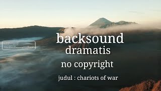 backsound musik dramatis || no copyright