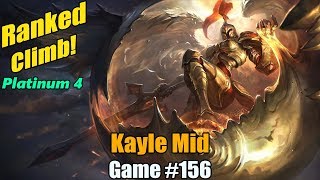 Ranked Climb [#156] Kayle Mid - When it makes sense to pick her