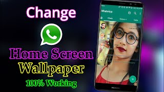 How To Apply Wallpaper In Whatsapp Home Screen In 2023 | Set Any Photo As Wallpaper In Whatsapp 2023