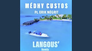 Langous' (feat. Erik Négrit) (Remix)