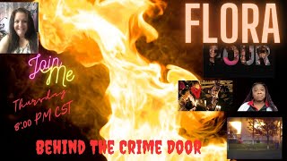 Flora Fire - Where Is This Case Headed?