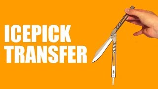 Butterfly Knife Tricks for Beginners #13.5 (Icepick Transfer)