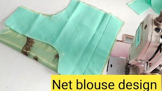 Designer blouse/New blouse design नेट ब्लाउज डिझाईन Cutting And Stitching