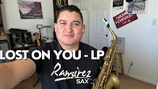 Lost On You - LP Sax Cover Instrumental 🎷💥