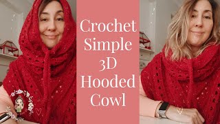 Crochet Simple 3D Hooded Cowl / Beginner Friendly Tutorial