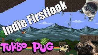 Indie Firstlook Seizoen 2 #5 - TURBO PUG