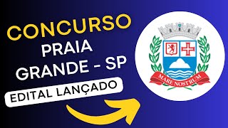 CONCURSO PRAIA GRANDE SP | Edital e Material de Estudos | Concurso Público