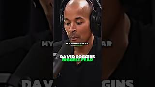 David Goggins biggest fear