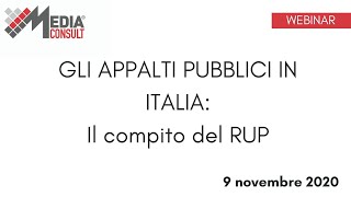 Gli Appalti Pubblici in Italia: il compito del RUP