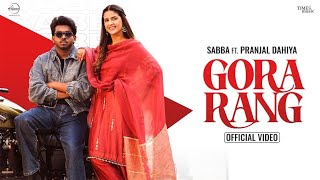 Rehan Awan, Pranjal Dahiya, Sabba, Jasmeen Akhtar - Gora Rang (Official Music Video)