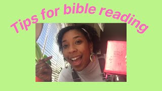 How to read the bible| Tips!