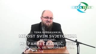 Milost svim svjetovima - mr. Fahret Kadrić