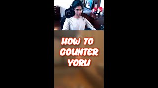 HOW TO COUNTER YORU...