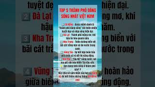 Top 5 thành phố đáng sống nhất Việt Nam?