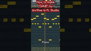 How to make "GINÉ '" by 6IX9INE in FL Studio #Shorts