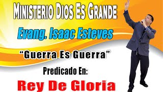 ISAAC ESTEVES TEMA: GUERRA ES GUERRA 2016 FUE MIEMBRO DEL MINISTERIO DE YIYE AVILA