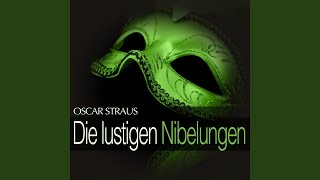 Die lustigen Nibelungen: Act III - " Sprecher "