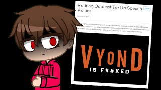 Vyond is F***ed - All Oddcast voices are being removed (PLEASE WATCH) | WesleyTRV