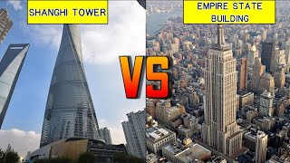 Shanghai Tower vs Empire State Building Height, Floor, Area Comparison