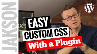 Add Custom CSS to Your WordPress Website