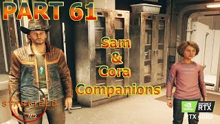 Starfield Walkthrough, Matters of the Hart | Sam & Cora Coe Companions | RTX 4080 (No commentary)