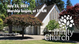 Worship for July 23, 2023