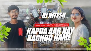 Extream Jhankar With Fire Robart Bass - Kapda Aar Nay Kachbo Hame Old Khortha Dj Song - Dj Nitesh