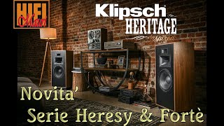 Novità Klipsch Serie Heresy & Fortè