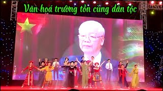 VĂN HÓA TRƯỜNG TỒN CÙNG DÂN TỘC II Trọng Đài ll Hát múa đặc sắc nhất