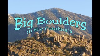 Big Boulders in the Catalina's (+Drone)