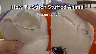 How To Stitch Up Hole in Stuffed Animal