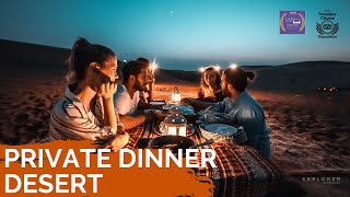 Private Dinner In The Desert Dubai - Explorer Tours