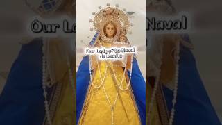 Our Lady of La Naval De Manila #avemaria #ourladyoftherosary #fyp #shorts