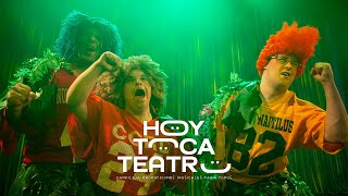 HOY TOCA TEATRO Campaña escolar