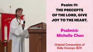 Sung by Michelle Chen | Psalm 19: The Precepts Of The Lord Give Joy To The Heart.