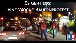 Es geht los - Eine Woche Bauernprotest