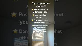 Tips to grow your channel!!