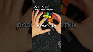 Jak složit rubikovku PART 2