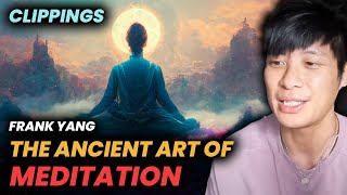 Ancient Meditation Techniques | Frank Yang