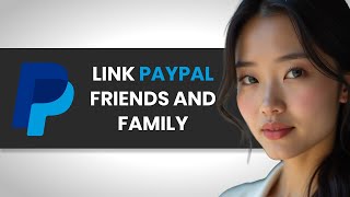 How To EASILY Link PayPal Friends & Family To Your Online Store (FULL GUIDE)