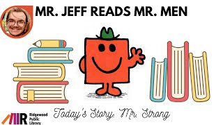 Mr. Strong Story-Time: Mr. Jeff Reads Mr. Men