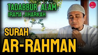 Terbaru Surah Ar-rahman irama Jiharkah Tilawah Dialam Terbuka