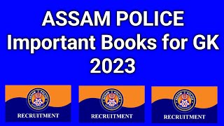 Assam Police AB/UB & Sub Inspector Important GK Books 2023